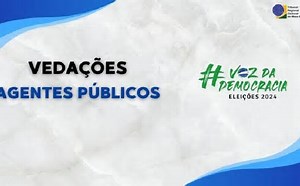 Começam a valer diversas vedações a agentes públicos